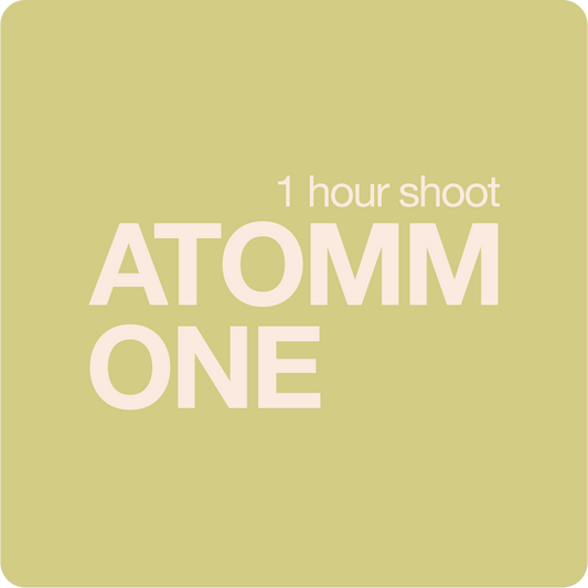 ATOMM ONE (1 hour shoot)