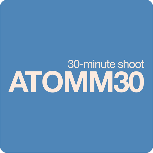 ATOMM30 (30-minute shoot)