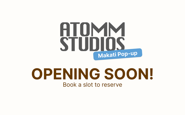 ATOMM Studios Makati (Pop-up)